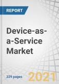 Device-as-a-Service Market with COVID-19 Impact Analysis by Offering, Device Type (Desktops; Laptops, Notebooks, Tablets; Smartphones & Peripherals), Organisation Size, End User (IT & Telecommunication, BFSI and others) & Region - Global Forecast to 2026- Product Image