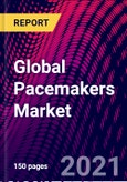 Global Pacemakers Market, By Type, Application, End Users, By Region Trend Analysis, Competitive Market Share & Forecast, 2021-2027- Product Image