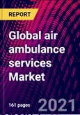 Global air ambulance services market, By Service Type; By Aircraft Type; By Region Trend Analysis, Competitive Market Share & Forecast, 2020-2027- Product Image