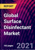 Global Surface Disinfectant Market, By Composition, By Type, By End-User, By Region, Latin America, Middle-East & Africa Trend Analysis, Competitive Market Share & Forecast, 2017-2027- Product Image