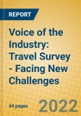 Voice of the Industry: Travel Survey - Facing New Challenges- Product Image