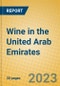 Wine in the United Arab Emirates - Product Image