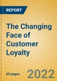 The Changing Face of Customer Loyalty- Product Image
