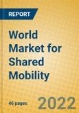 World Market for Shared Mobility- Product Image