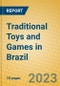 Traditional Toys and Games in Brazil - Product Image