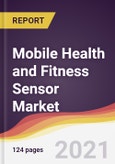Mobile Health and Fitness Sensor Market Report: Trends, Forecast and Competitive Analysis- Product Image