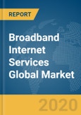 Broadband Internet Services Global Market Report 2020-30: COVID-19 Implications and Growth- Product Image