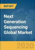 Next Generation Sequencing Global Market Report 2020-30: COVID 19 Growth and Change- Product Image