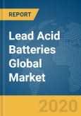 Lead Acid Batteries Global Market Report 2020-30: Covid 19 Impact and Recovery- Product Image