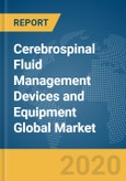 Cerebrospinal Fluid Management (CSF) Devices and Equipment Global Market Report 2020-30: COVID-19 Impact and Recovery- Product Image