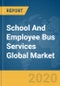School And Employee Bus Services Global Market Report 2020-30: Covid 19 Impact and Recovery - Product Thumbnail Image