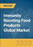 Immunity Boosting Food Products Global Market Opportunities and Strategies to 2030: COVID-19 Implications and Growth- Product Image