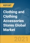 Clothing and Clothing Accessories Stores Global Market Report 2021: COVID-19 Impact and Recovery to 2030 - Product Thumbnail Image