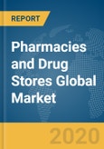 Pharmacies and Drug Stores Global Market Report 2020-30: COVID-19 Implications and Growth- Product Image