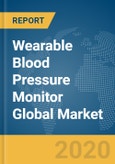 Wearable Blood Pressure Monitor Global Market Opportunities and Strategies to 2030: COVID-19 Growth and Change- Product Image