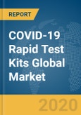 COVID-19 Rapid Test Kits Global Market Opportunities and Strategies to 2023: COVID-19 Implications and Growth- Product Image