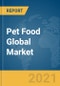Pet Food Global Market Report 2021: COVID-19 Impact and Recovery to 2030 - Product Thumbnail Image