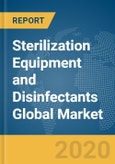 Sterilization Equipment and Disinfectants Global Market Report 2020-30: COVID-19 Implications and Growth- Product Image