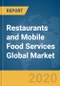 Restaurants and Mobile Food Services Global Market Report 2020-30: COVID- 19 Impact and Recover - Product Thumbnail Image