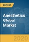 Anesthetics Global Market Report 2020-30: COVID-19 Implications and Growth - Product Thumbnail Image