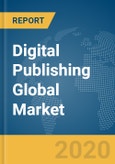 Digital Publishing Global Market Report 2020-30: COVID-19 Implications and Growth- Product Image