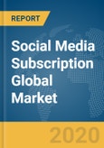 Social Media Subscription Global Market Report 2020-30: COVID-19 Implications and Growth- Product Image