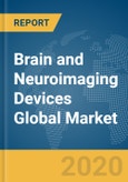 Brain and Neuroimaging Devices Global Market Report 2020-30: COVID 19 Growth and Change- Product Image