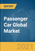 Passenger Car Global Market Report 2021: COVID-19 Impact and Recovery to 2030- Product Image
