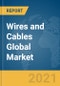 Wires and Cables Global Market Report 2021: COVID-19 Impact and Recovery to 2030 - Product Thumbnail Image