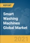 Smart Washing Machines Global Market Report 2021: COVID-19 Growth and Change to 2030 - Product Image
