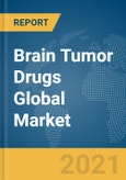 Brain Tumor Drugs Global Market Report 2021: COVID-19 Impact and Recovery to 2030- Product Image