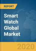 Smart Watch Global Market Report 2020-30: COVID-19 Growth and Change- Product Image