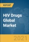 HIV Drugs Global Market Report 2021: COVID-19 Implications and Growth to 2030 - Product Thumbnail Image