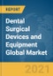 Dental Surgical Devices and Equipment Global Market Report 2021: COVID-19 Impact and Recovery to 2030 - Product Image