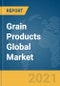 Grain Products Global Market Report 2021: COVID-19 Impact and Recovery to 2030 - Product Thumbnail Image