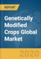 Genetically Modified (GM) Crops Global Market Report 2020: COVID-19 Growth and Change - Product Thumbnail Image