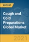 Cough and Cold Preparations Global Market Report 2021: COVID-19 Implications and Growth to 2030 - Product Thumbnail Image