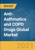 Anti-Asthmatics and COPD Drugs Global Market Report 2021: COVID-19 Implications and Growth to 2030- Product Image
