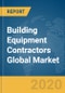 Building Equipment Contractors Global Market Report 2020-30: COVID- 19 Impact and Recovery - Product Thumbnail Image