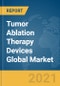 Tumor Ablation Therapy Devices Global Market Report 2021: COVID-19 Growth and Change to 2030 - Product Thumbnail Image