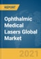 Ophthalmic Medical Lasers Global Market Report 2021: COVID-19 Growth and Change to 2030 - Product Thumbnail Image