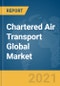 Chartered Air Transport Global Market Report 2021: COVID-19 Impact and Recovery to 2030 - Product Image