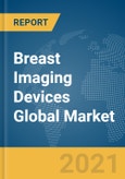 Breast Imaging Devices Global Market Report 2021: COVID-19 Growth and Change to 2030- Product Image