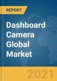 Dashboard Camera Global Market Report 2021: COVID-19 Impact and Recovery- Product Image