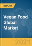Vegan Food Global Market Report 2021: COVID-19 Growth and Change to 2030- Product Image