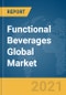 Functional Beverages Global Market Report 2021: COVID-19 Growth and Change to 2030 - Product Thumbnail Image