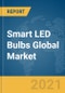 Smart LED Bulbs Global Market Report 2021: COVID-19 Growth and Change to 2030 - Product Thumbnail Image