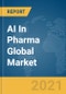 AI In Pharma Global Market Report 2021: COVID-19 Growth and Change - Product Thumbnail Image