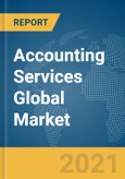 Accounting Services Global Market Report 2021: COVID-19 Impact and Recovery to 2030- Product Image