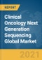 Clinical Oncology Next Generation Sequencing Global Market Report 2021: COVID-19 Growth and Change to 2030 - Product Thumbnail Image